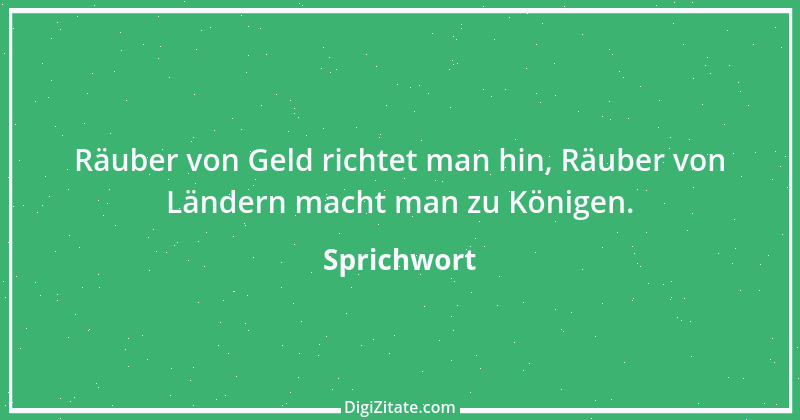 Zitat von Sprichwort 6586