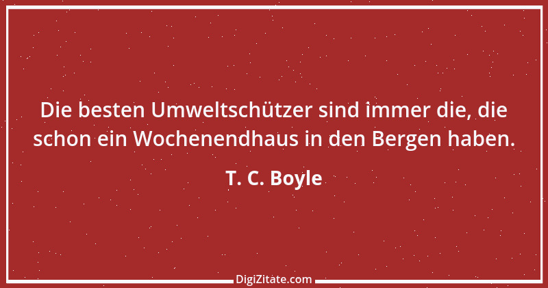 Zitat von T. C. Boyle 5