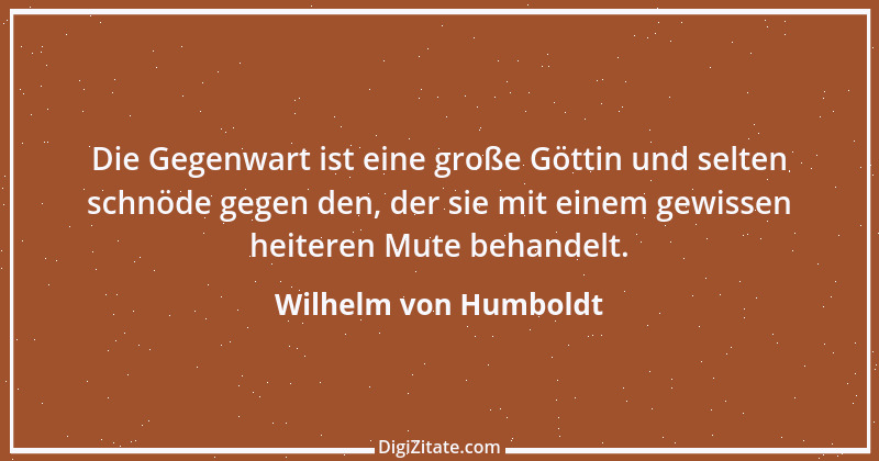 Zitat von Wilhelm von Humboldt 144