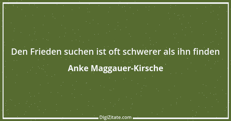 Zitat von Anke Maggauer-Kirsche 892