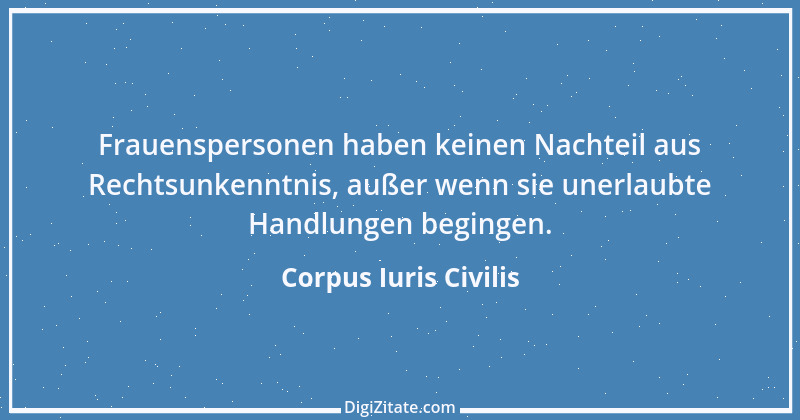 Zitat von Corpus Iuris Civilis 3