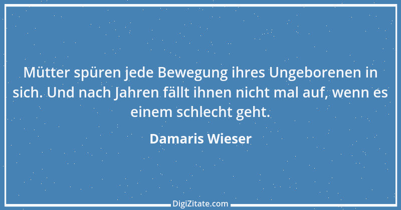 Zitat von Damaris Wieser 127