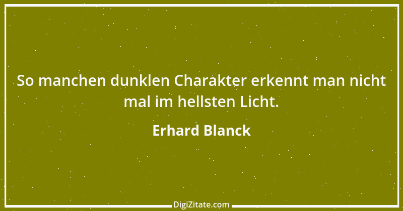 Zitat von Erhard Blanck 1150