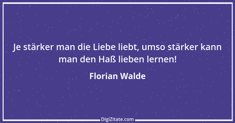 Zitat von Florian Walde 4