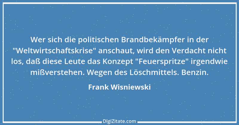 Zitat von Frank Wisniewski 182