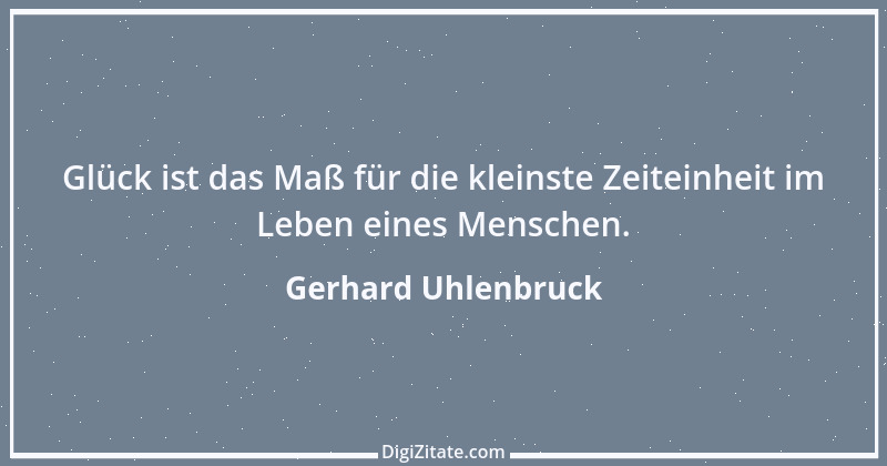 Zitat von Gerhard Uhlenbruck 415