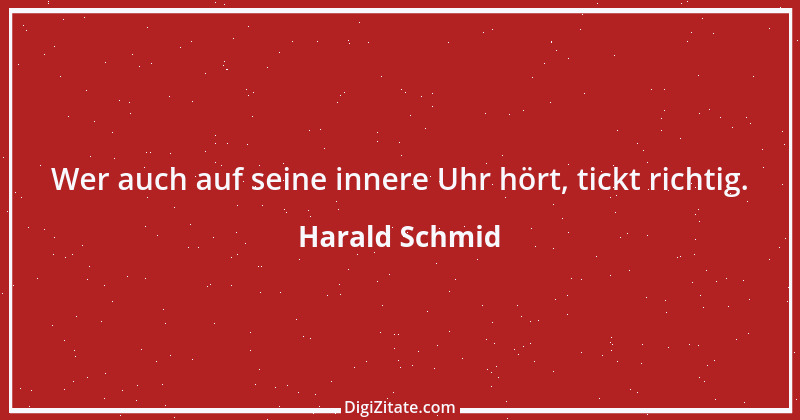 Zitat von Harald Schmid 184