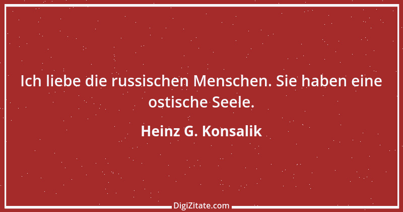 Zitat von Heinz G. Konsalik 3