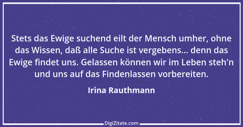 Zitat von Irina Rauthmann 122