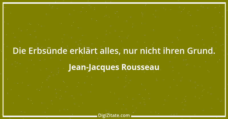 Zitat von Jean-Jacques Rousseau 182