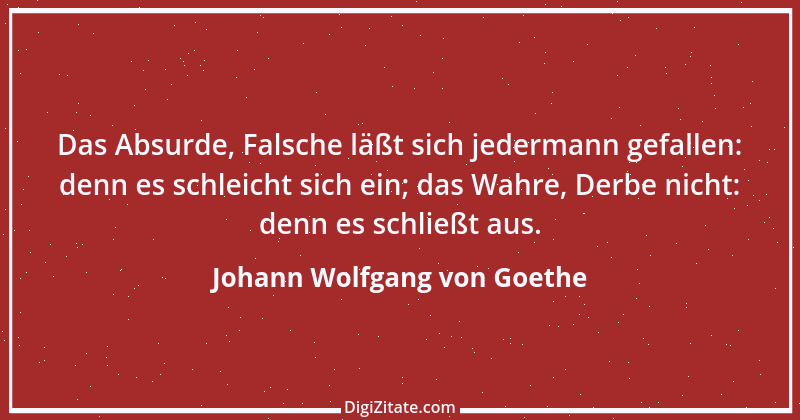 Zitat von Johann Wolfgang von Goethe 595