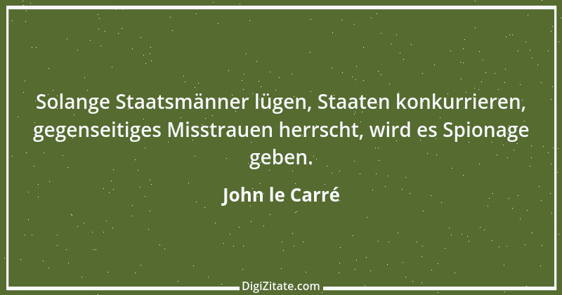 Zitat von John le Carré 16