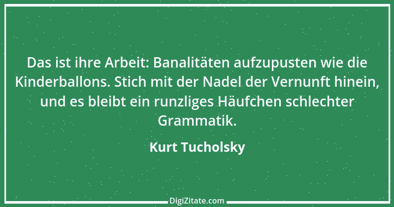 Zitat von Kurt Tucholsky 136