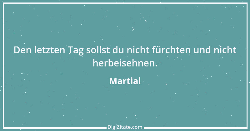 Zitat von Martial 11