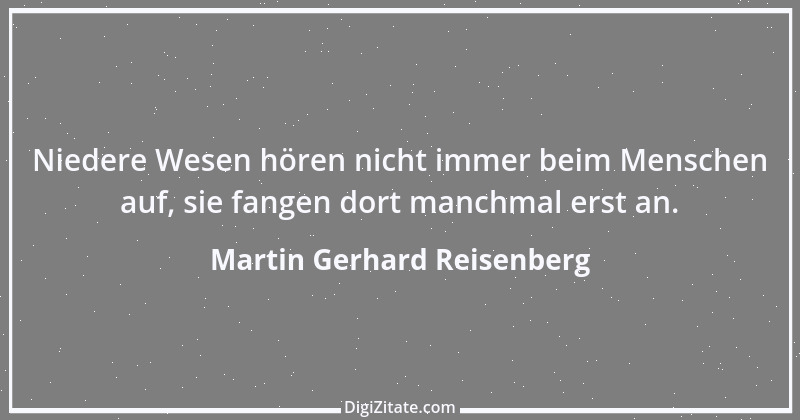 Zitat von Martin Gerhard Reisenberg 2910