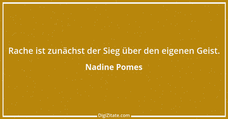 Zitat von Nadine Pomes 7