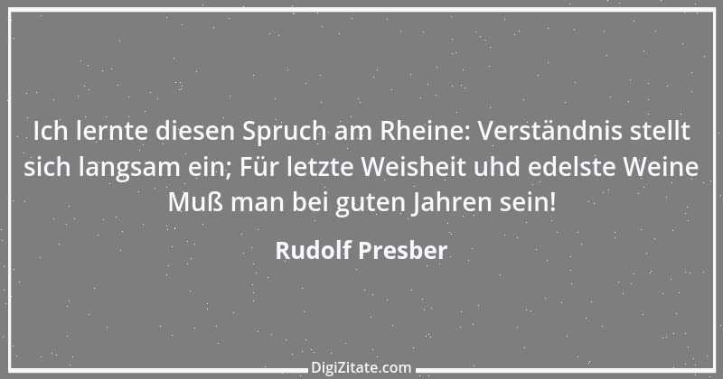 Zitat von Rudolf Presber 7