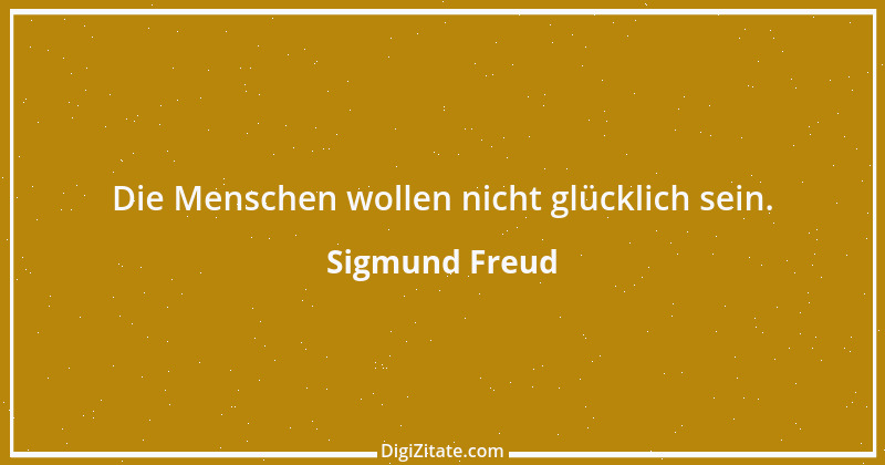 Zitat von Sigmund Freud 69