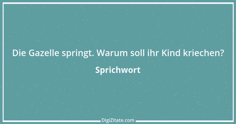 Zitat von Sprichwort 7587