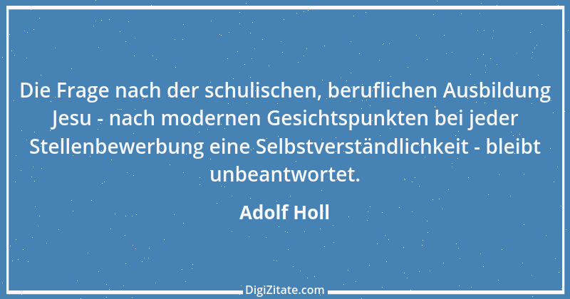 Zitat von Adolf Holl 1