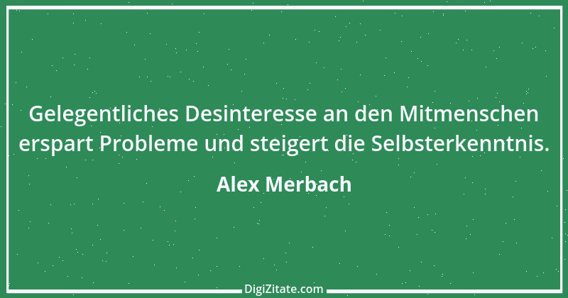 Zitat von Alex Merbach 4