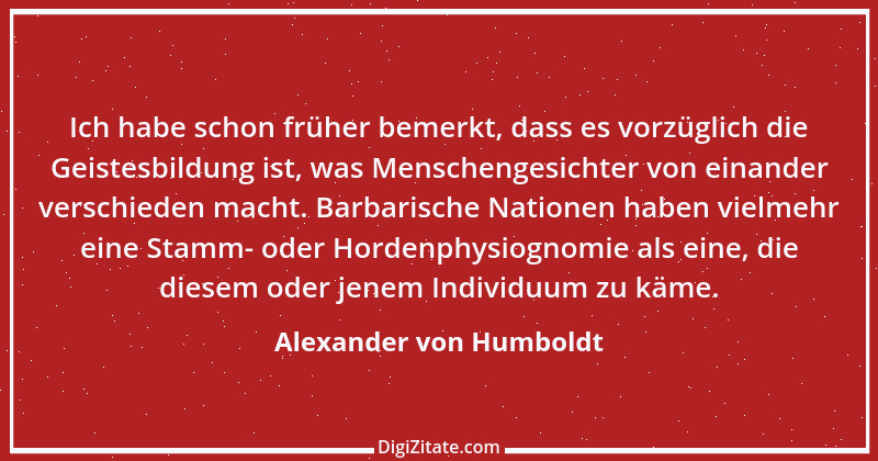 Zitat von Alexander von Humboldt 11