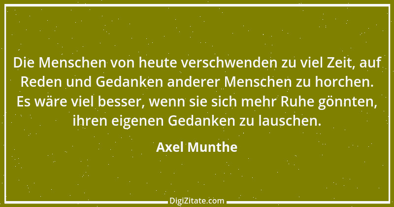 Zitat von Axel Munthe 6