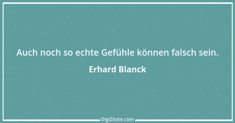 Zitat von Erhard Blanck 368