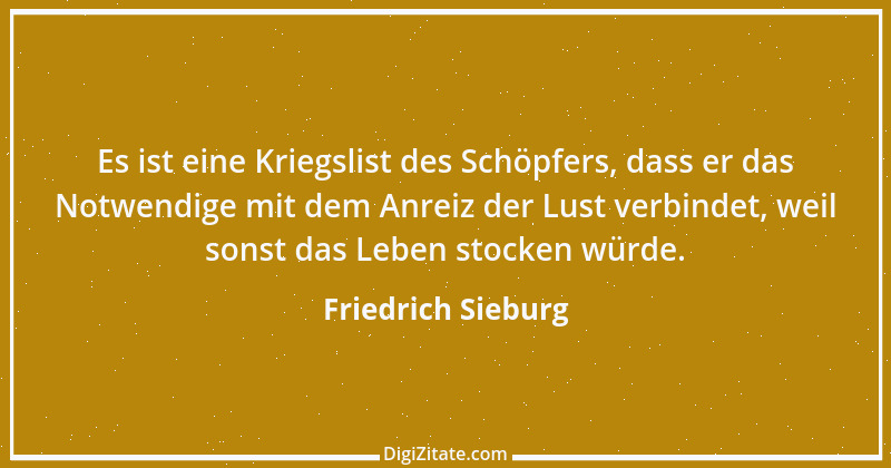 Zitat von Friedrich Sieburg 7