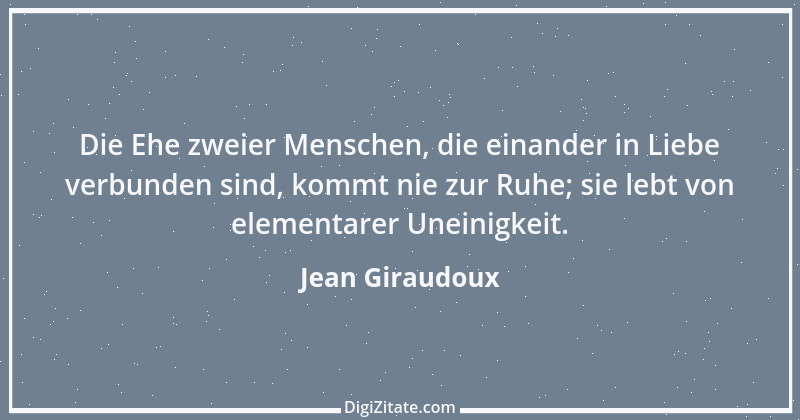 Zitat von Jean Giraudoux 17