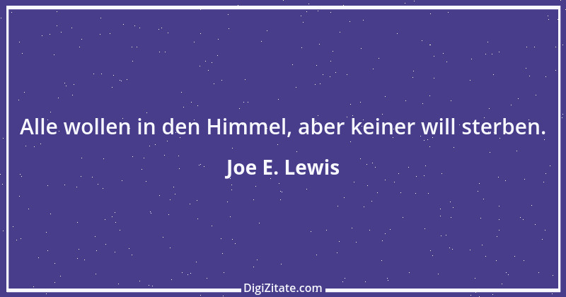 Zitat von Joe E. Lewis 3