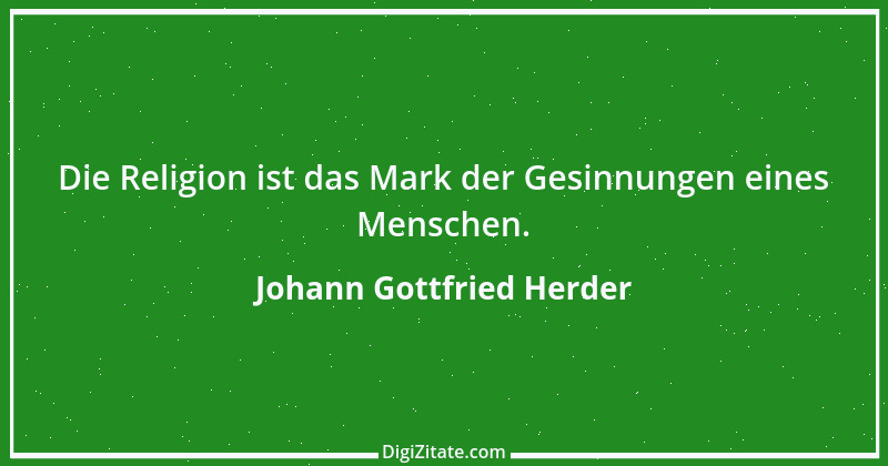 Zitat von Johann Gottfried Herder 127