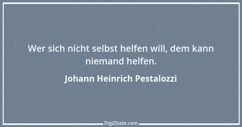 Zitat von Johann Heinrich Pestalozzi 284