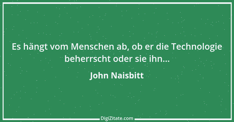 Zitat von John Naisbitt 12