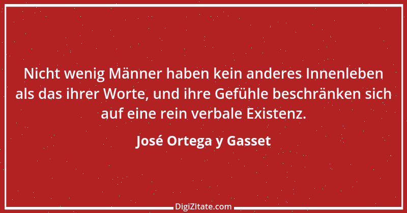 Zitat von José Ortega y Gasset 23