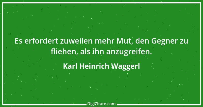 Zitat von Karl Heinrich Waggerl 31