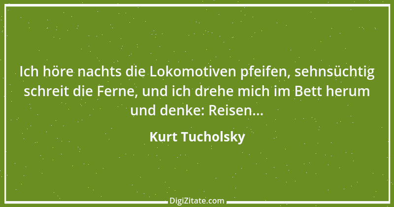 Zitat von Kurt Tucholsky 354