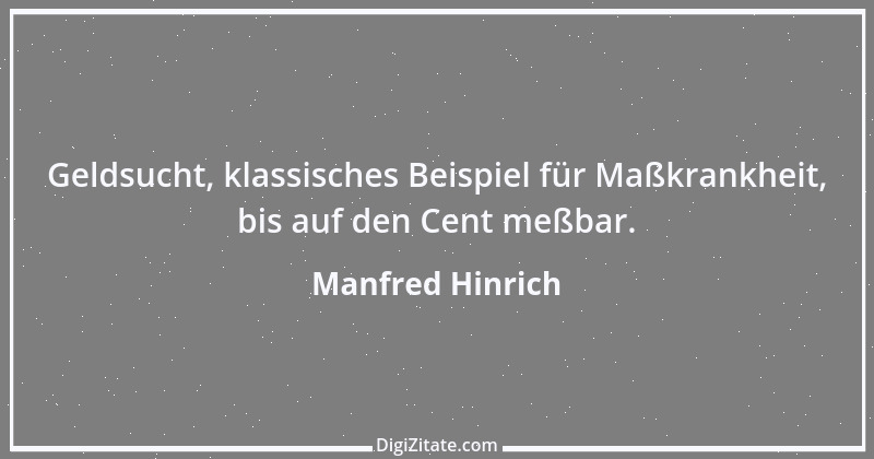 Zitat von Manfred Hinrich 2987