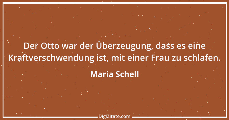 Zitat von Maria Schell 4