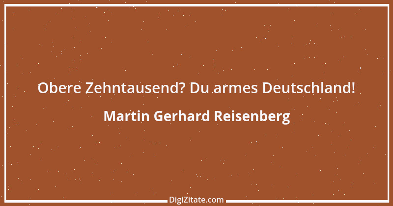 Zitat von Martin Gerhard Reisenberg 1128