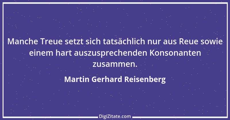 Zitat von Martin Gerhard Reisenberg 2128