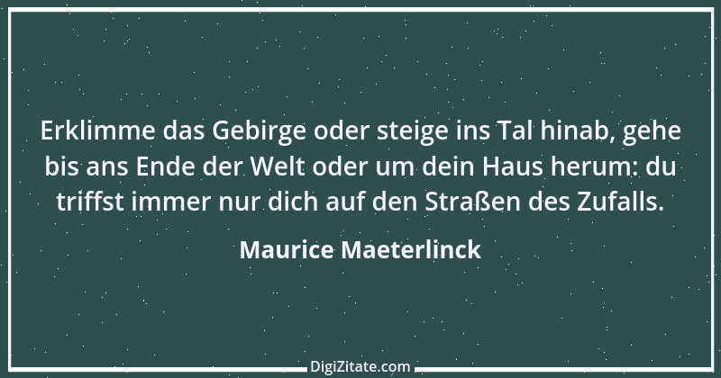 Zitat von Maurice Maeterlinck 4