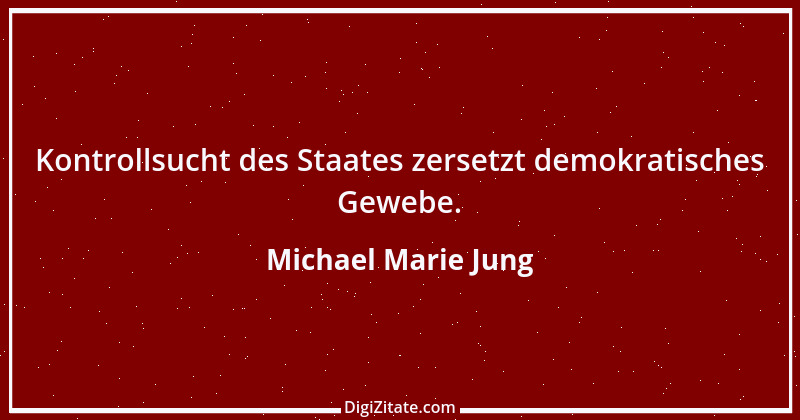 Zitat von Michael Marie Jung 380