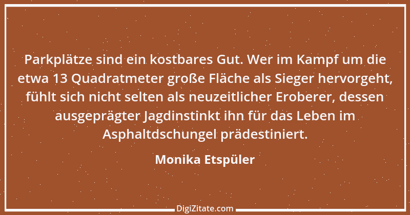 Zitat von Monika Etspüler 1