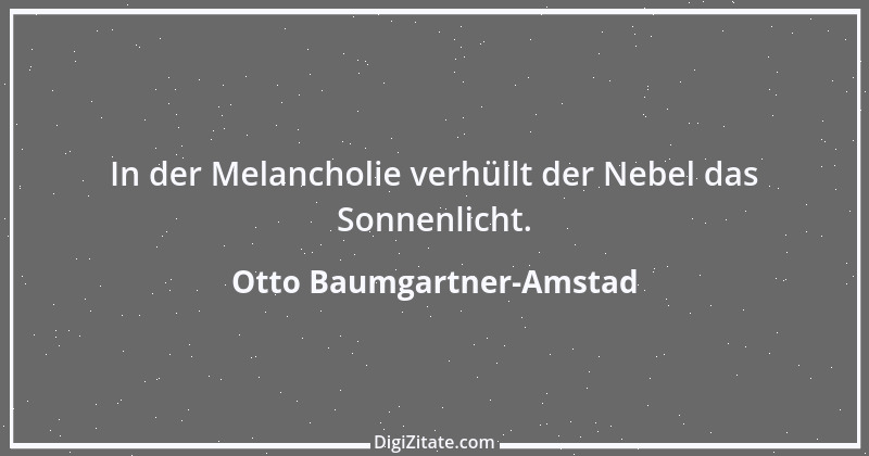 Zitat von Otto Baumgartner-Amstad 98