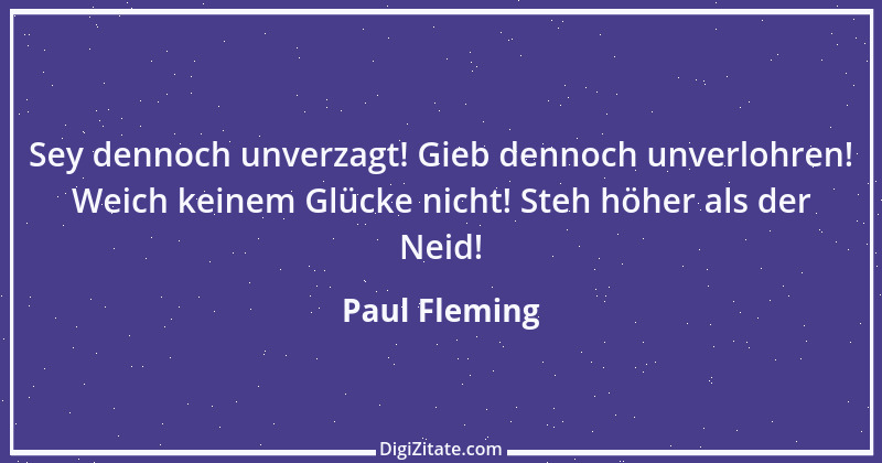 Zitat von Paul Fleming 20