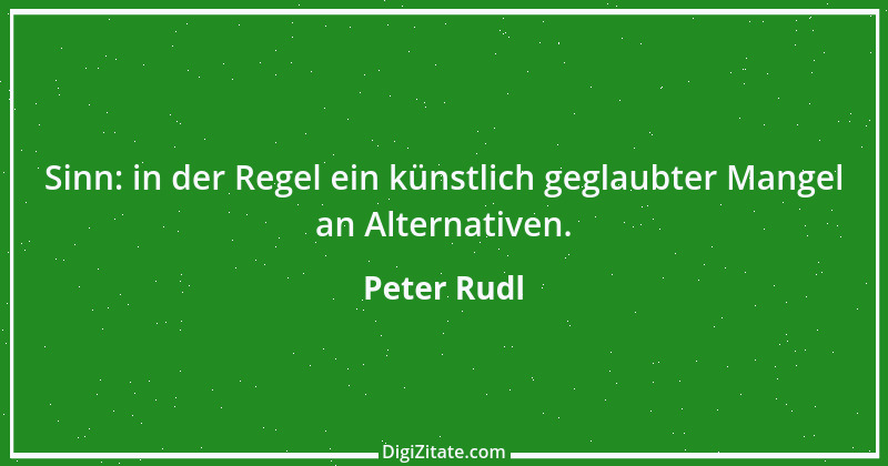 Zitat von Peter Rudl 1087