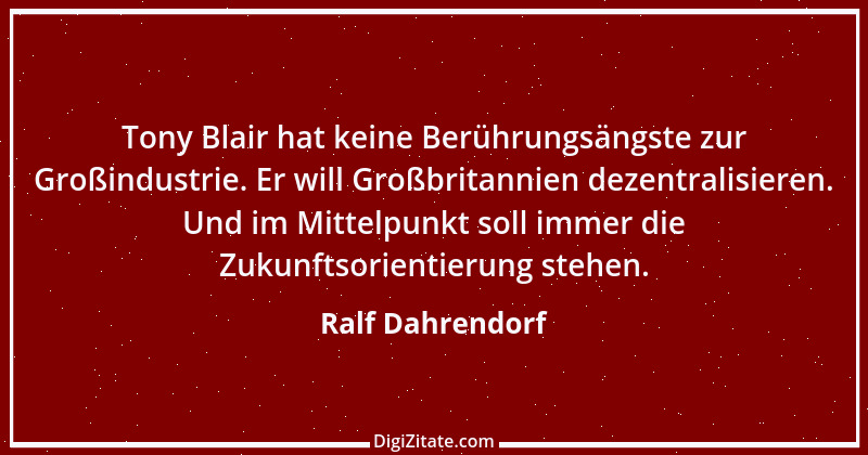 Zitat von Ralf Dahrendorf 14