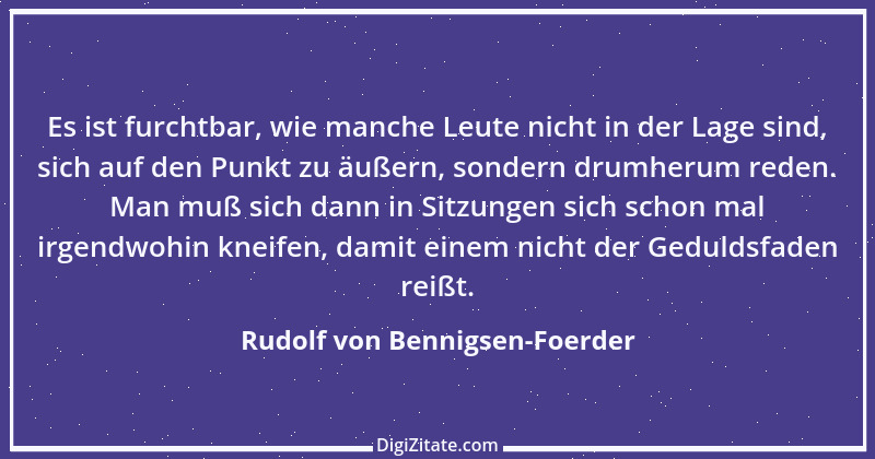 Zitat von Rudolf von Bennigsen-Foerder 1