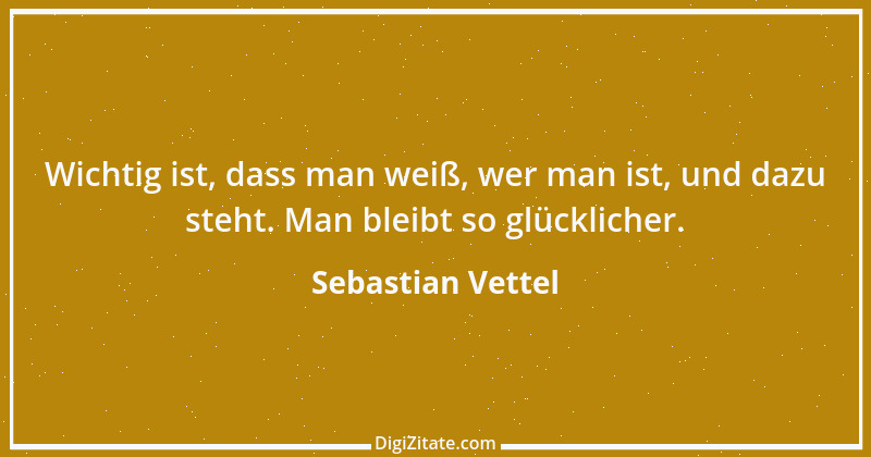 Zitat von Sebastian Vettel 3